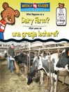 What Happens at a Dairy Farm?/¿Qué pasa en una granja lechera?